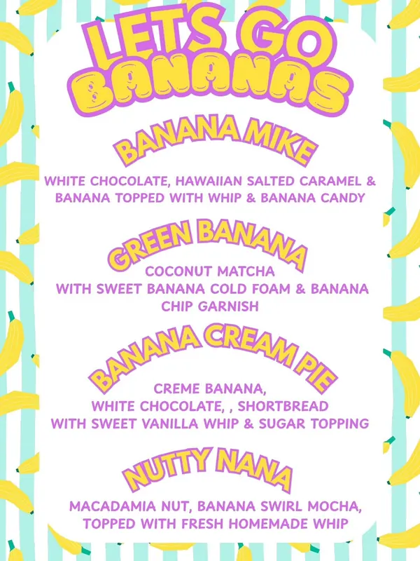 The Bean Tree's Lets Go Bananas specials card: Banana Mike, Green Banana, Banana Cream Pie, Nutty Nana